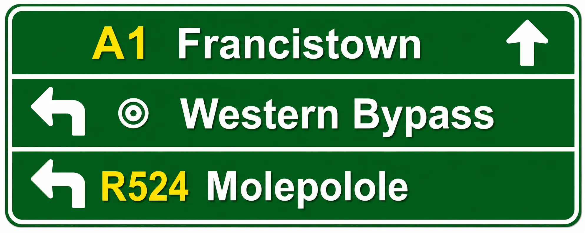 Green direction sign for A1 Francistown, Western Bypass, R524 Molepolole